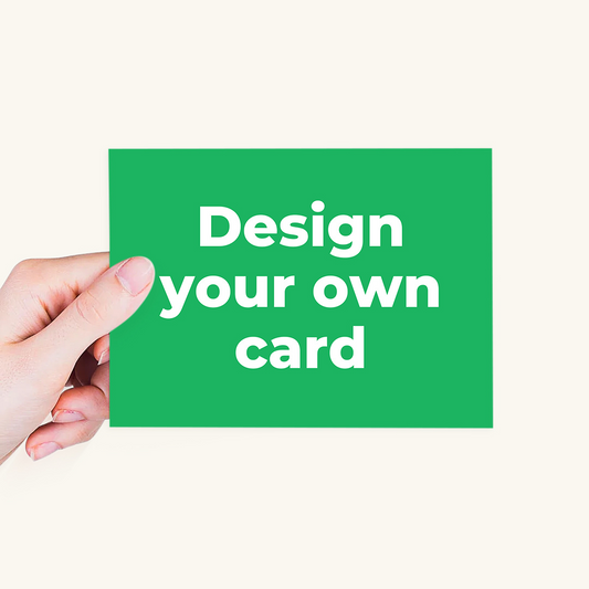 Customise Your Card Design (A6)